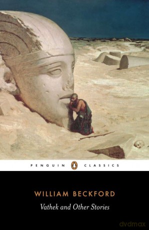 Vathek and Other Stories: A William Beckford Reader [KSIĄŻKA]