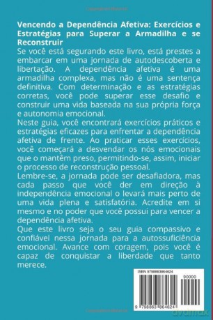 Vencer A Dependencia Emocional: Exercícios e Estratégias Para Superar a Armadilha E se Reconstruir. [KSIĄŻKA]