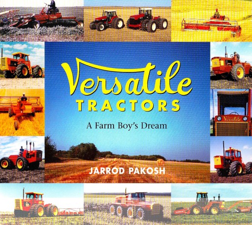 Versatile Tractors: A Farm Boy's Dream [KSIĄŻKA]