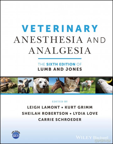 Veterinary Anesthesia and Analgesia, The 6th Edition of Lumb and Jones [KSIĄŻKA]
