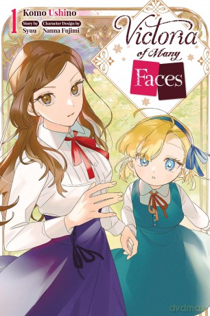 Victoria of Many Faces, Vol. 1 [KOMIKS]