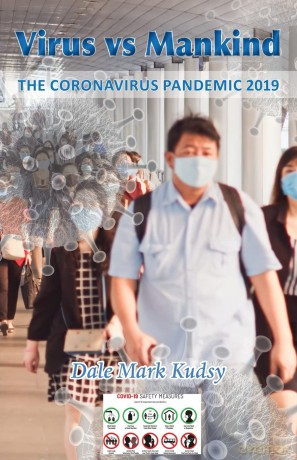 Virus vs Mankind: The Coronavirus Pandemic 2019 [KSIĄŻKA]