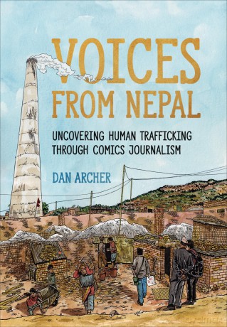 Voices from Nepal: Uncovering Human Trafficking through Comics Journalism [KSIĄŻKA]