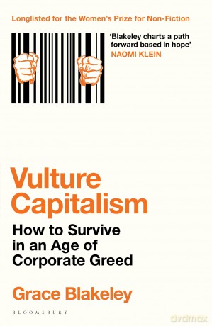 Vulture Capitalism: How to Survive in an Age of Corporate Greed [KSIĄŻKA]