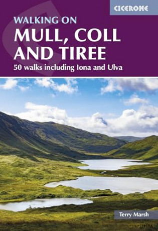 Walking on Mull, Coll and Tiree: 50 walks including Iona and Ulva [KSIĄŻKA]