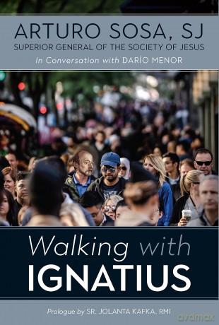 Walking with Ignatius: in conversation with Dario Menor [KSIĄŻKA]