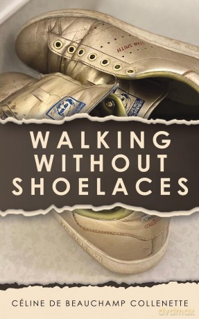 Walking Without Shoelaces [KSIĄŻKA]