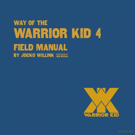 Way of the Warrior Kid 4: Field Manual [KSIĄŻKA]