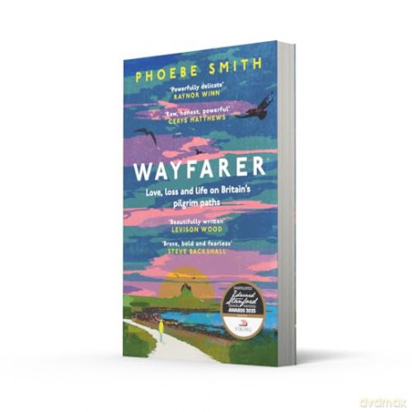 Wayfarer: Love, loss and life on Britain's pilgrim paths [KSIĄŻKA]