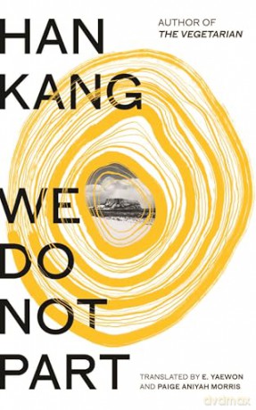 We Do Not Part: The instant Sunday Times bestseller and winner of the 2024 Nobel Prize in Literature [KSIĄŻKA]