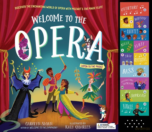 Welcome to the Opera: Discover the Enchanting World of Opera with Mozart's The Magic Flute [KSIĄŻKA]
