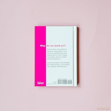 What Art Does: An Unfinished Theory [KSIĄŻKA]