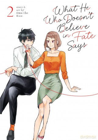 What He Who Doesn't Believe in Fate Says Vol. 2 [KOMIKS]