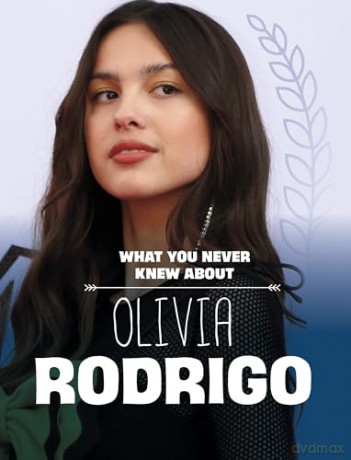 What You Never Knew About Olivia Rodrigo [KSIĄŻKA]