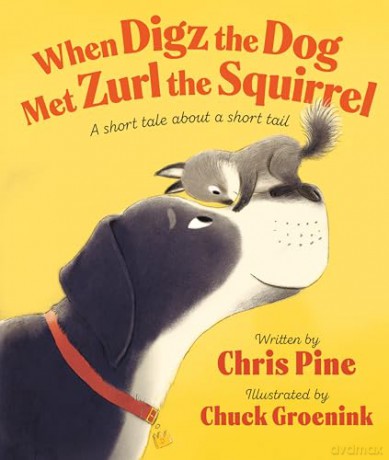 When Digz the Dog Met Zurl the Squirrel: A Short Tale About a Short Tail [KSIĄŻKA]