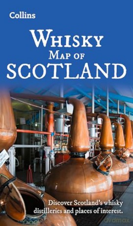 Whisky Map of Scotland: Discover where Scotland's national drink is produced [KSIĄŻKA]