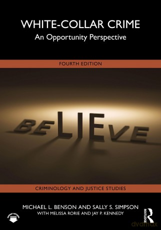 White-Collar Crime: An Opportunity Perspective [KSIĄŻKA]