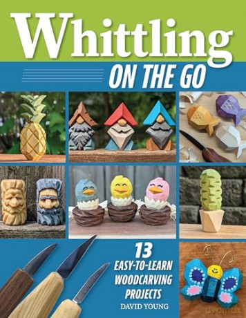 Whittling On the Go: 13 Easy-to-Learn Woodcarving Projects [KSIĄŻKA]