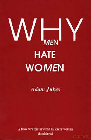 Why Men Hate Women [KSIĄŻKA]