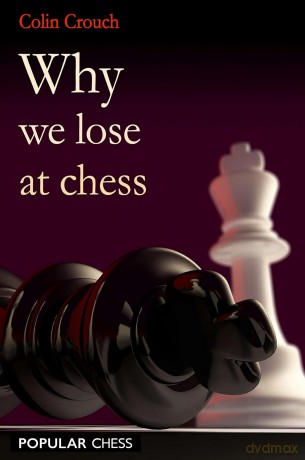 Why We Lose at Chess [KSIĄŻKA]