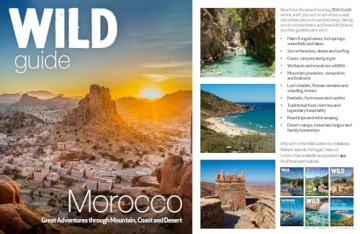 Wild Guide Morocco: Adventures Through Mountain, Coast and Desert [KSIĄŻKA]