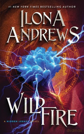 Wildfire: A Hidden Legacy Novel: 3 [KSIĄŻKA]