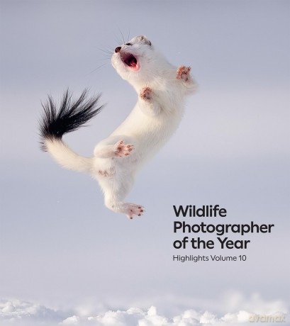 Wildlife Photographer of the Year: Highlights Volume 10 [KSIĄŻKA]