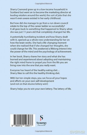 Win Your Lottery: My Ten Simple Steps To Be As Happy And As Rich As You Want To Be [KSIĄŻKA]