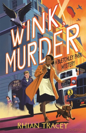 Wink, Murder: a Bletchley Park Mystery [KSIĄŻKA]