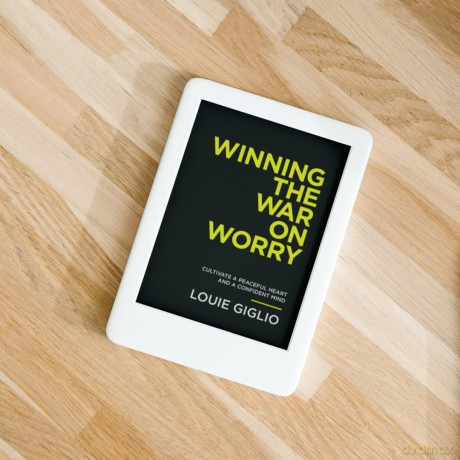 Winning the War on Worry: Cultivate a Peaceful Heart and a Confident Mind [KSIĄŻKA]