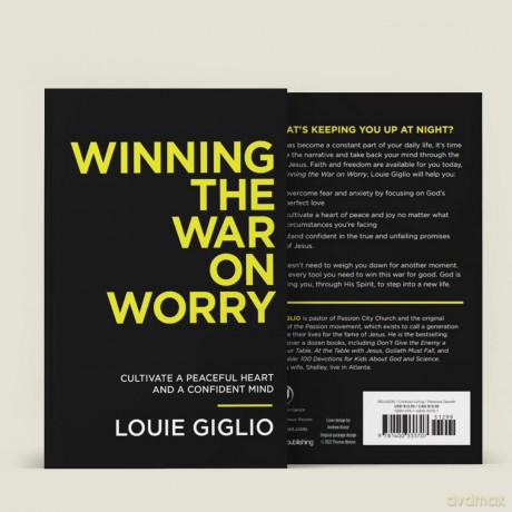 Winning the War on Worry: Cultivate a Peaceful Heart and a Confident Mind [KSIĄŻKA]