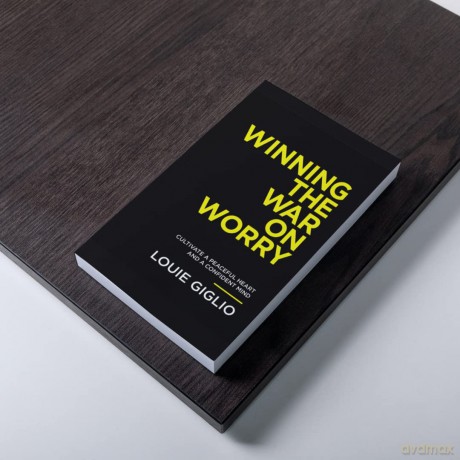 Winning the War on Worry: Cultivate a Peaceful Heart and a Confident Mind [KSIĄŻKA]
