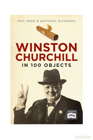 Winston Churchill in 100 Objects [KSIĄŻKA]