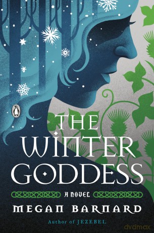 Winter Goddess, The: A Novel [KSIĄŻKA]