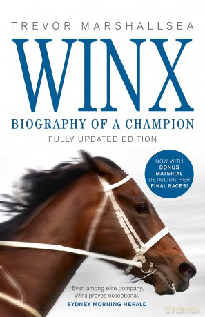 Winx: Biography of a Champion [KSIĄŻKA]