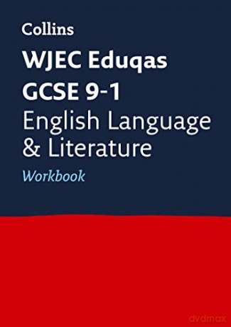 WJEC Eduqas GCSE 9-1 English Language and Literature Workbook: Ideal for the 2025 and 2026 exams [KSIĄŻKA]