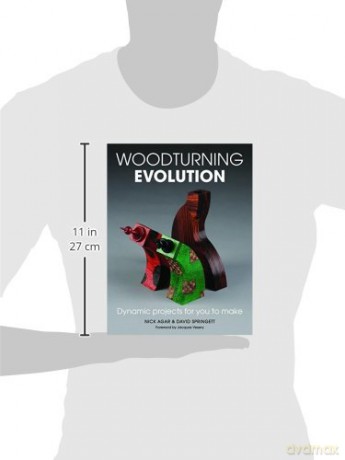 Woodturning Evolution: Dynamic Projects for You to Make [KSIĄŻKA]