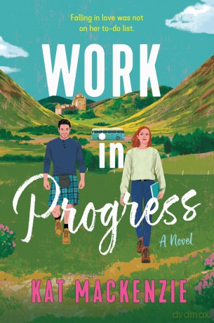 Work in Progress: A Novel [KSIĄŻKA]