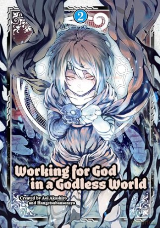 Working for God in a Godless World Vol. 2 [KOMIKS]