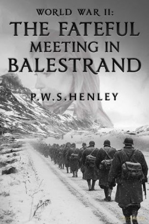 World War ll: The Fateful Meeting in Balestrand [KSIĄŻKA]