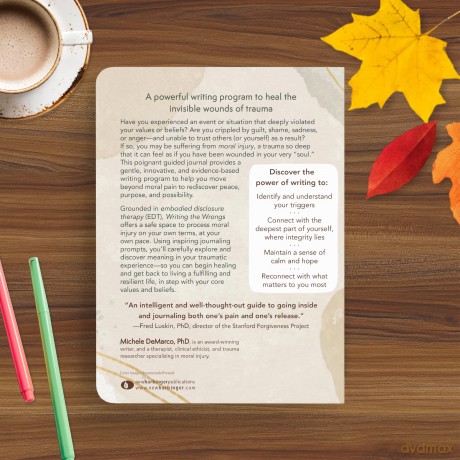 Writing the Wrongs: A Guided Journal for Healing Moral Injury [KSIĄŻKA]