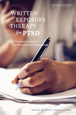 Written Exposure Therapy for PTSD: A Brief Treatment Approach for Mental Health Professionals [KSIĄŻKA]