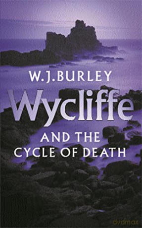 Wycliffe and the Cycle of Death: A completely addictive English cosy murder mystery. Perfect for fans of Betty Rowlands and LJ Ross. [KSIĄŻKA]