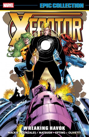 X-Factor Epic Collection: Wreaking Havok [KSIĄŻKA]