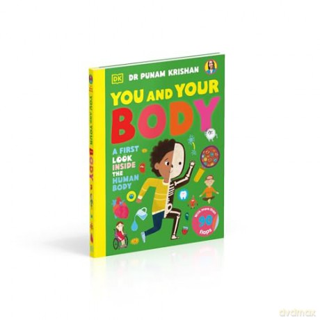 You and Your Body: A First Look Inside the Human Body [KSIĄŻKA]