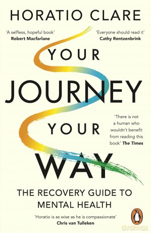 Your Journey, Your Way: How to Make the Mental Health System Work For You [KSIĄŻKA]