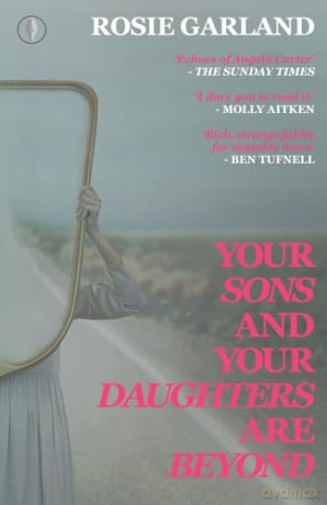 Your Sons and Your Daughters are Beyond [KSIĄŻKA]