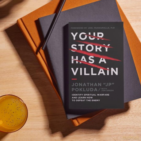 Your Story Has a Villain: Identify Spiritual Warfare and Learn How to Defeat the Enemy [KSIĄŻKA]