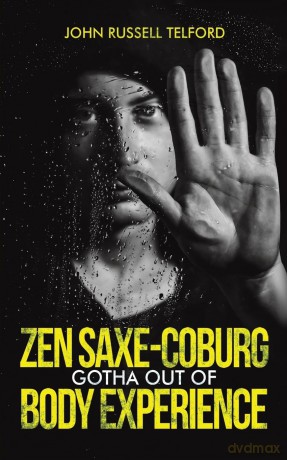 Zen Saxe-Coburg-Gotha Out of Body Experience [KSIĄŻKA]