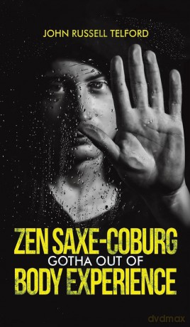 Zen Saxe-Coburg-Gotha Out of Body Experience [KSIĄŻKA]